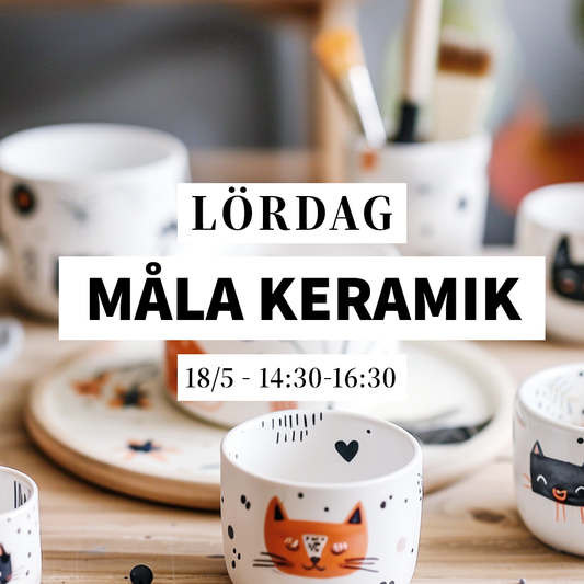 Måla keramik - 18/5, 14:30-16:30 (workshop)