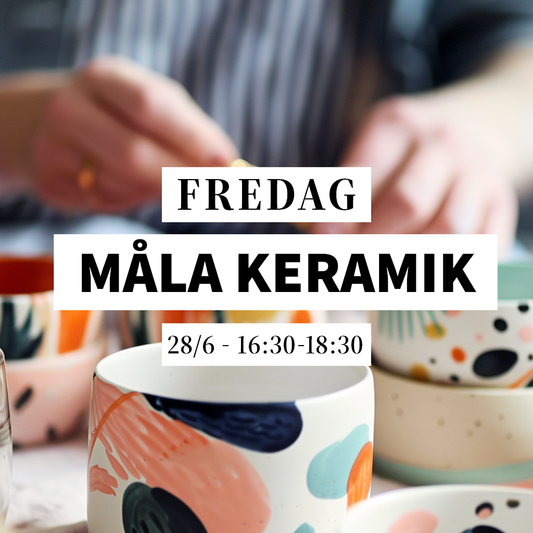Måla keramik - 28/6, 16:30-18:30 (workshop)