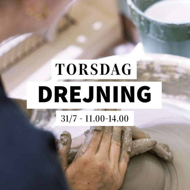 Drejworkshop 31/7, 11:00-14:00
