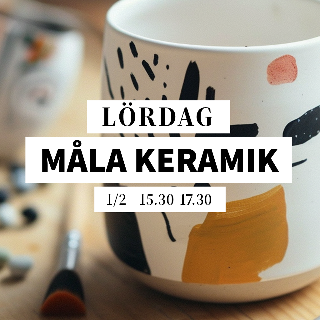 Måla keramik - 1/2, 15:30-17:30