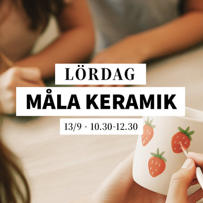 Måla keramik - 13/9, 10:30-12:30