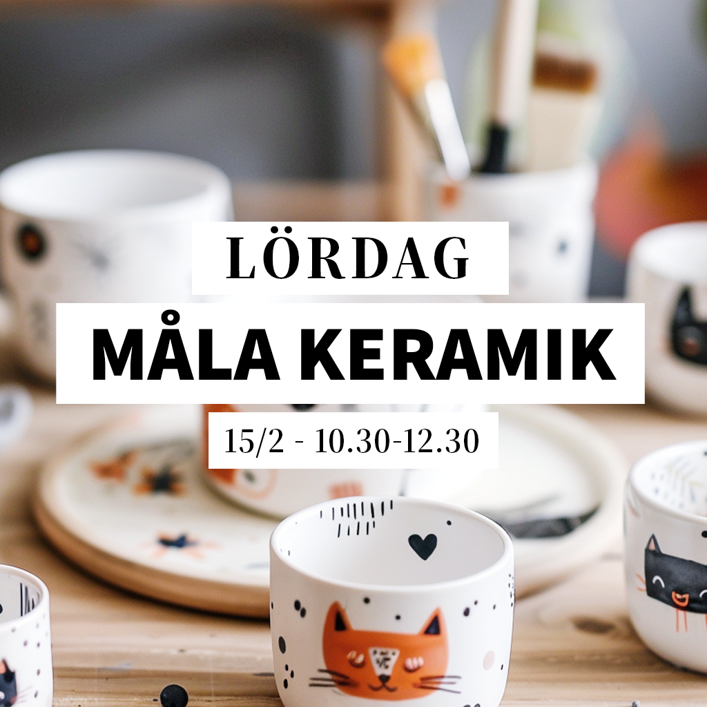 Måla keramik - 15/2, 10:30-12:30