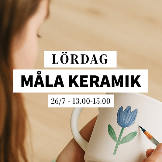 Måla keramik - 26/7, 13:00-15:00