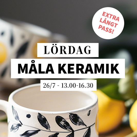 Måla keramik - 26/7, 13:00-16:30 (EXTRA LÅNGT)