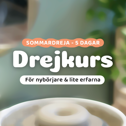Intensivkurs Drejning - För nybörjare och lite erfarna