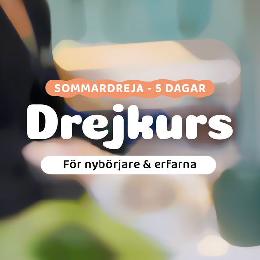 Intensivkurs Drejning - För nybörjare och mer erfarna